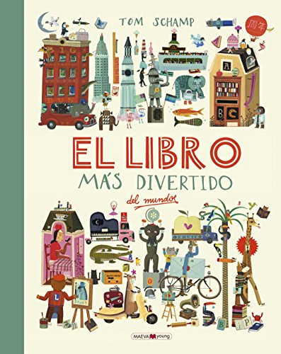 El Libro Mas Divertido del Mundo (Álbumes ilustrados) von Maeva